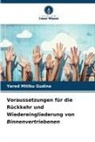 Yared Mitiku Gudina - Voraussetzungen für die Rückkehr und Wiedereingliederung von Binnenvertriebenen