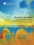 Donald Philip Corr - The Field Is the World
