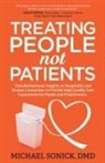 DMD Michael Sonick - Treating People Not Patients