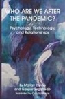 Marian Durao, Gaspar Segafredo - Who Are We After the Pandemic?