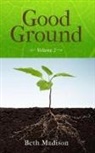 Beth Madison - Good Ground