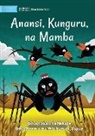 Anansi, the Crows, and the Crocodile - Anansi, Kunguru, na Mamba
