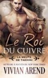 Vivian Arend - Le Roi du cuivre