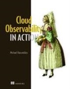 Michael Hausenblas - Cloud Observability in Action