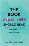Nicole Gonzalez - The Book Every Teen Should Read