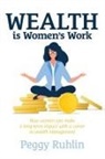 Peggy Ruhlin, Peggy Ruhlin CPA/PFS CFP® - Wealth is Women’s Work