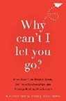 Kelly Skeen, Michelle Skeen - Why Can't I Let You Go?