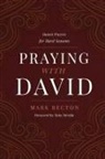 Mark Becton - Praying with David