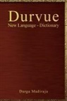 Durga Madiraju - Durvue New Language - Dictionary