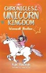 Kyle Rawleigh, Linda Brisson - Chronicles of the Unicorn Kingdom