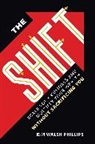 Kim Walsh Phillips - The Shift