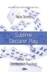 Nick Smith - Sublime Declarer Play: After the Contested Auction