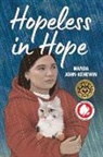 Wanda John-Kehewin - Hopeless in Hope