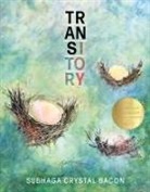 Subhaga Crystal Bacon - Transitory