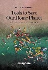 Jessica Flint, Nick Mucha, Nick Mucha, Patrick Thomas - Tools to Save Our Home Planet