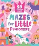 Clever Publishing, Nora Watkins, Inna Anikeeva - Mazes for Little Princesses