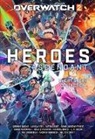 Corinne Duyvis, Lyndsay Ely, Groot Justin, Jurgens-Fyhrie Gavin, Mandanna Sangu, Mashigo Mohale... - Overwatch 2: Heroes Ascendant: An Overwatch Story Collection