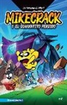 Mikecrack Mikecrack - Las Perrerías de Mike 2. Mikecrack En Busca del Diamantito Perdido