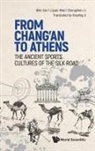 Chongshen Li, Chongshen Li, Lijuan Mao, Lijuan Mao, Qilin Sun, Lijuan Mao Chongshen Li Qilin Sun... - From Chang'an To Athens: The Ancient Sports Cultures Of The Silk Road