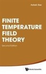 Ashok Das, Ashok Das - Finite Temperature Field Theory