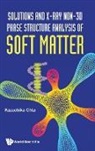 Kazuchika Ohta, Kazuchika Ohta - Solutions And X-ray Non-3d Phase Structure Analysis Of Soft Matter