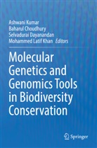 Baharul Choudhury, Selvadurai Dayanandan, Selvadurai Dayanandan et al, Mohammed Latif Khan, Ashwani Kumar - Molecular Genetics and Genomics Tools in Biodiversity Conservation