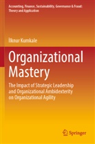 &amp;Lknur Kumkale, ¿Lknur Kumkale, Ilknur Kumkale - Organizational Mastery