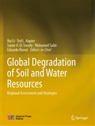 Samir A El-Swaify et al, Samir A. El-Swaify, Ted L Napier, Rui Li, Ted L. Napier, Eduardo Rienzi... - Global Degradation of Soil and Water Resources