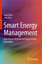 Lulu Wen, Kaile Zhou - Smart Energy Management