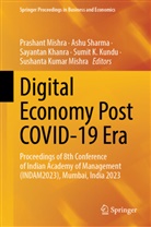 Sayantan Khanra, Sayantan Khanra et al, Sumit K. Kundu, Prashant Mishra, Sushanta Kumar Mishra, Ashu Sharma - Digital Economy Post COVID-19 Era