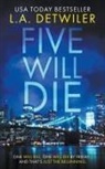 Lindsay Detwiler - Five Will Die