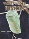 Cheryl J. Sachse - What Hides Inside?