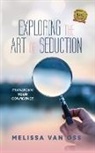 Melissa van Oss - Exploring the Art of Seduction