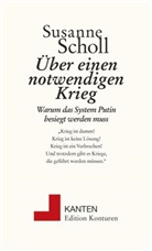 Susanne Scholl, Scholl Susanne - Über einen notwendigen Krieg