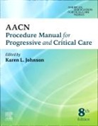 Aacn - Aacn Procedure Manual for Progressive and Critical Care