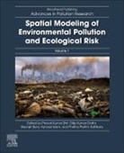 Partha Pratim Adhikary, Partha Pratim (Senior Scientist Adhikary, Biswajit Bera, Biswajit (Assistant Professor Bera, Dilip Kumar Datta, Dilip Kumar (Professor in Environmental Science Discipline Datta... - Spatial Modeling of Environmental Pollution and Ecological Risk
