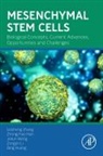 Zhongchao Han, Zhongchao (Chinese Academy of Medical Sciences and Peking Union Medical Colleague Han, Qing Huang, Qing (Key Laboratory of Radiation Technology and Biophysics Huang, Zongjin Li, Zongjin (Nankai University School of Medicine Li... - Mesenchymal Stem Cells