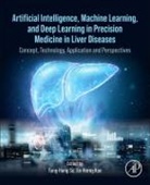 Tung-Hung (Medical Doctor Su, Jia-Horng Kao, Jia-Horng (Chair Professor Kao, Tung-Hung Su, Tung-Hung (Medical Doctor Su - Artificial Intelligence, Machine Learning, Deep Learning in