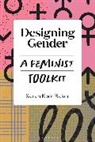 Sarah Elsie Baker - Designing Gender