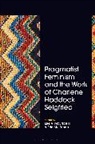 Lee A McBride III, Erin McKenna, Lee A. McBride III, Erin McKenna - Pragmatist Feminism and the Work of Charlene Haddock Seigfried