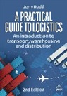 Jerry Rudd - Practical Guide to Logistics