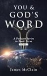 James McClain - You & God's Word