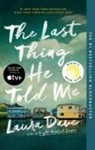 Laura Dave, Laura Dave - The Last Thing He Told Me