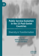 Alikhan Baimenov, Liverakos, Panos Liverakos - Public Service Evolution in the 15 Post-Soviet Countries