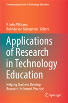 P John Williams, Belinda von Mengersen, von Mengersen, Belinda von Mengersen, P. John Williams - Applications of Research in Technology Education