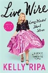 Kelly Ripa - Live Wire