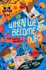 Kelley Baker, Nicole Chung, MeMe Collier, Shannon Gibney, Susan Harness, Susan Devan Harness... - When We Become Ours