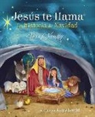 Sarah Young, Katya Longhi - Jesús te llama: La historia de Navidad