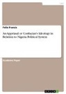 Felix Francis - An Appriasal or Confucian's Ideology in Relation to Nigeria Political System