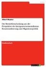 Albert Musker - Die Brexit-Entscheidung aus der Perspektive des Intergouvernementalismus. Renationalisierung und Migrationspolitik